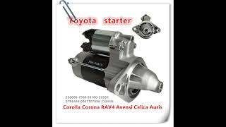 Toyota starter JBHS2313 Corolla Corona RAV4 Avensis Celica Aurisstarter and alternatorMrHuai [upl. by Seibold]