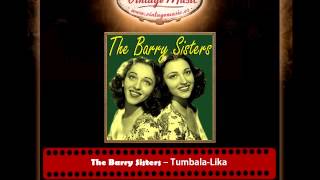 The Barry Sisters – Tumbala Lika [upl. by Noside725]