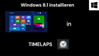 Windows 81 installieren Timelaps [upl. by Ahsim]