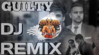 Guilty Dj Remix  Inder Chahal Ft Karan Aujla  DJ RAJUL GWALIOR [upl. by Yellat492]