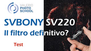 SVBONY SV220 il filtro che ogni astrofotografo stava aspettando [upl. by Acihsay]