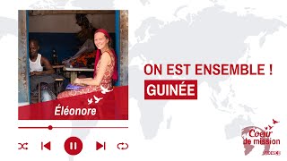 On est ensemble   Guinée [upl. by Nylasej]