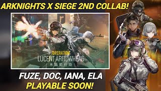 Arknights x Siege All You Need To Know About This Collab Arknights CN [upl. by Nivlam96]