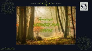 CANCER ♋  TAROSCOPE NOVEMBRE 2024 [upl. by Sivar]