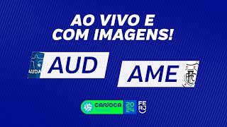 AO VIVO E COM IMAGENS AUDAX RIO X AMERICANO  RODADA 3  CARIOCÃO A2 [upl. by Aicilanna]