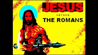 JESUS VS THE ROMANS 2023 Walkthrough ZX Spectrum [upl. by Alegna52]