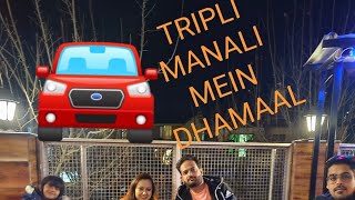 TRIPLI HOTEL Manali mein Christmas Manaya  Day 2 Ra2Ex SUBSCRIBE [upl. by Procto860]