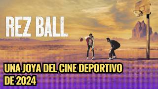 Rez Ball La Mejor Película Deportiva de Netflix 2024  Producida por LeBron James [upl. by Alburg]