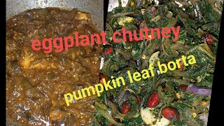 pumpkin leaf borta and ilish dry fish with eggplant chutney recipe village type cooking [upl. by Nylatsirhc862]