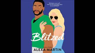 Blitzed by Alexa Martin Audiobook Excerpt [upl. by Inessa]