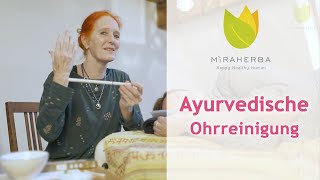 Anleitung  Ayurvedische Ohrreinigung mit Ohrkerzen und Marma Massage [upl. by Corabella]