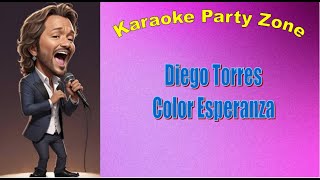 Karaoke Diego Torres  Color Esperanza [upl. by Natala37]