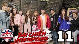 LA LA SCHOOL  TẬP 11  Season 2  ĐẠI CHIẾN UNDERGROUND [upl. by Ymmac370]