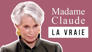 Madame Claude la vraie [upl. by Laing39]