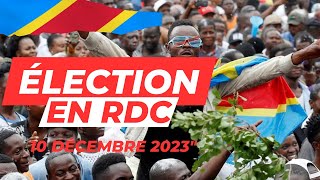 quotÉlection en RDC Décryptage  Qui Sera le Nouveau Président Analyse du 10 Décembre 2023quot [upl. by Siclari]