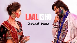 Laal Ishq Lyrics  Arjit Singh  Laal Ishq Full Audio Song Lyrical [upl. by Abijah806]