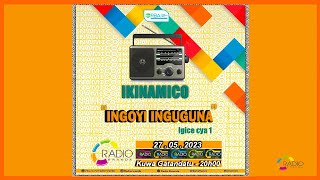 IKINAMICO Ingoyi inguguna  Igice cya 1 [upl. by Andris]