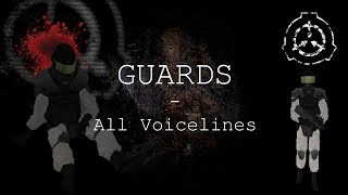 Guards  All Voicelines with Sutbtitles  SCP  Containment Breach v132  v139 [upl. by Aneerahs]