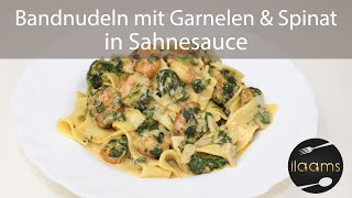 Bandnudeln mit Garnelen und Spinat in Sahnesauce  Schnelles Mittagessen  Einfach amp Lecker [upl. by Kaehpos]