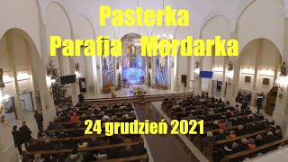 Pasterka 2021  Parafia Mordarka [upl. by Luht450]