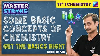 Some Basic Concepts of Chemistry Class 11 One Shot Chapter 1  NEET 2023 Exam  Anoop Sir [upl. by Budding]