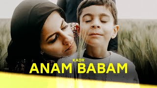 KADR  ANAM BABAM Official Video [upl. by Nadabus470]