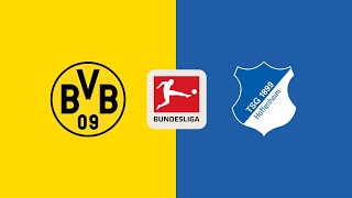 Borussia Dortmund vs TSG Hoffenheim 🔴Live Match Today⚽🎬 [upl. by Kim]