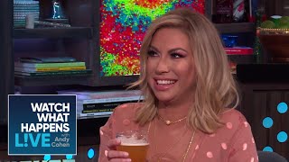 Brittany Cartwright And Stassi Schroeder On Jax Taylor As A Boyfriend  Vanderpump Rules  WWHL [upl. by Hungarian]