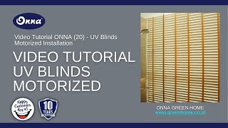 Video Tutorial ONNA 20  UV Blinds Motorized [upl. by Sherris190]