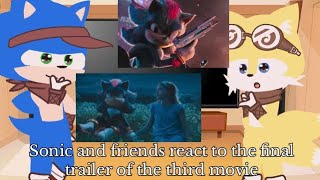 Sonic and friends react to the final trailer of the third movie [upl. by Caroline409]