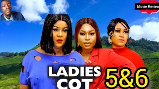 LADIES COT SEASON 5amp6 New Nollywood Movie Preview  SE4 Recap Uju Okoli What to Expect [upl. by Norek]