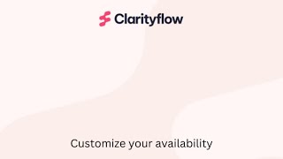 Customize your availability in Clarityflow Appointments [upl. by Ludovico]