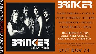 Brinker  Your Love Remastered Album Alloy Rock Out November 24 [upl. by Xineohp]