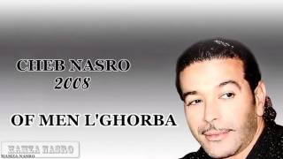 Cheb Nasro 2008 of of men Lghorba ‏ [upl. by Akinehs7]