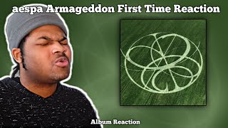 REACTING TO aespa Armageddon Album FOR THE FIRST TIME [upl. by Capello]