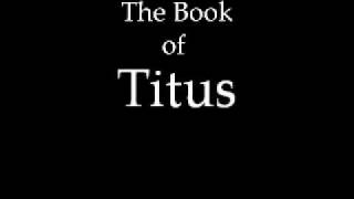 The Book of Titus KJV [upl. by Asseral]