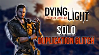 Dying Light 1 Solo Duplication Glitch Working 2024 [upl. by Ettelloc619]