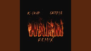 Warm Remix [upl. by Sylram]