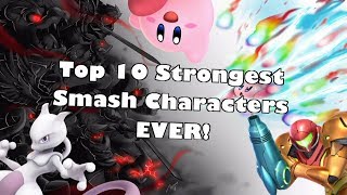 Top 10 Strongest Super Smash Bros Characters by Canon [upl. by Puglia]