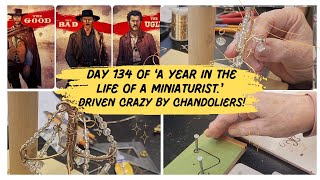 Day 134 of My Miniature Diary  Driven nuts by the Chandelier [upl. by Mag958]