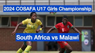 HIGHLIGHTS  South Africa vs Malawi  COSAFA U17 Girls Championship [upl. by Ber]