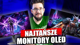 NAJTAŃSZE MONITORY OLED  PORÓWNANIE [upl. by Nylirac]