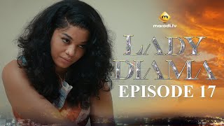 Série  Lady Diama  Saison 1  Episode 17  VOSTFR [upl. by Davon739]