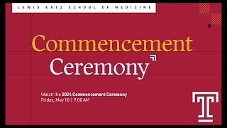 Lewis Katz School of Medicine  Commencement 2024 [upl. by Bohlin666]