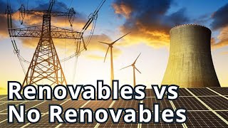 Energías Renovables vs No Renovables [upl. by Francene]