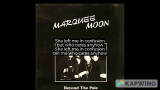 Marquee Moon  Beyond The Pale Karaoke [upl. by Finah]