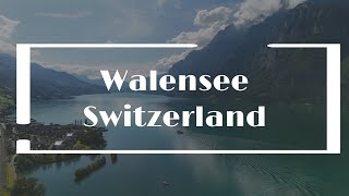 Walensee Switzerland  Drone Aerial  4K [upl. by Shina816]