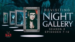 Revisiting Night Gallery Season Two Episodes 712 [upl. by Ellehcsar449]