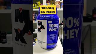 100 whey Max Titanium whey wheyprotein maxtitanium [upl. by Lexerd228]