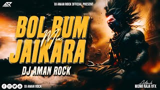 Har Har Bam Bam  Jaikara  Circuit Vibrestion Remix 2025  DJ AMAN ROCK [upl. by Angeline]